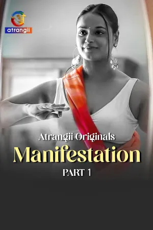 Manifestation  – Part 1 (2026) Atrangii Original