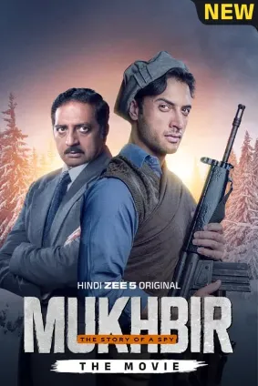 Mukhbir – The Story of a Spy (2026) Hindi HD Zee5